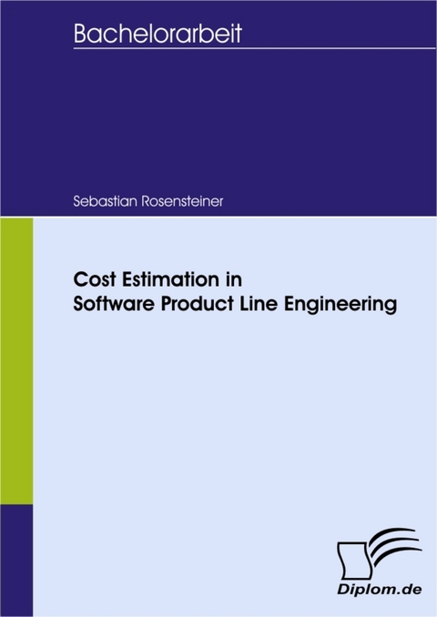 Cost Estimation in Software Product Line Engineering -  Sebastian Rosensteiner