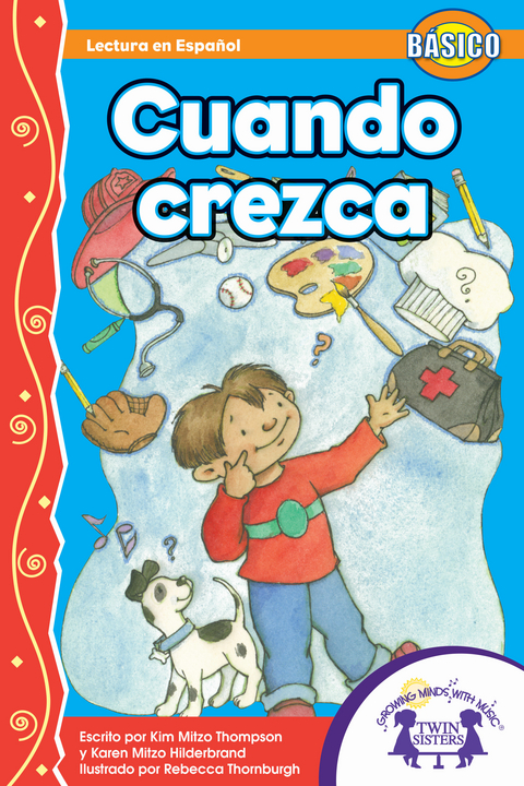 Cuando crezca -  Karen Mitzo Hilderbrand,  Kim Mitzo Thompson