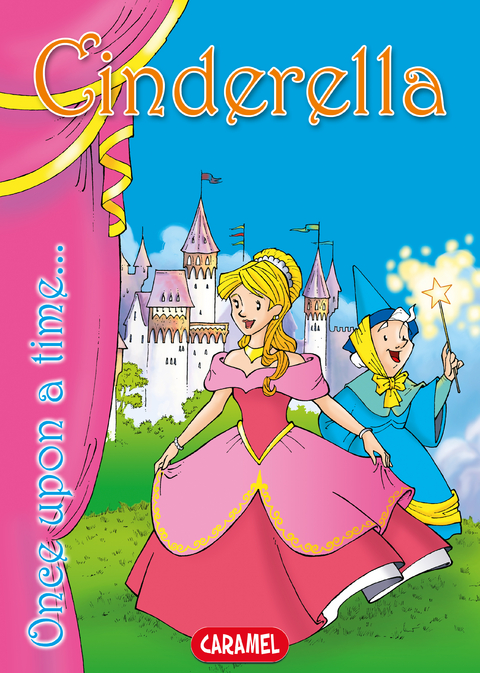 Cinderella - Charles Perrault, Jes&uacute;s Lopez Pastor,  Once Upon a Time