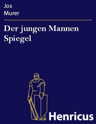 Der jungen Mannen Spiegel
