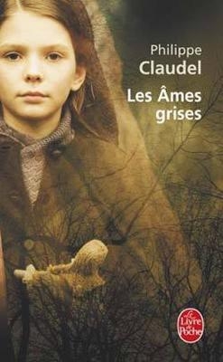 Les ames grises (Prix Renaudot 2006)