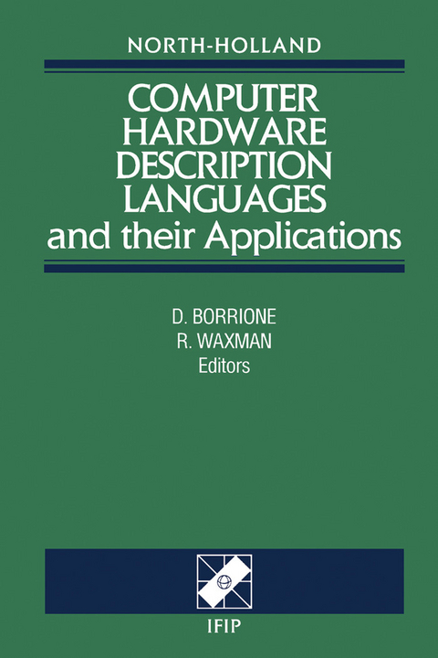 Computer Hardware Description Languages and their Applications - 