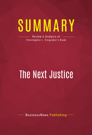 Summary: The Next Justice