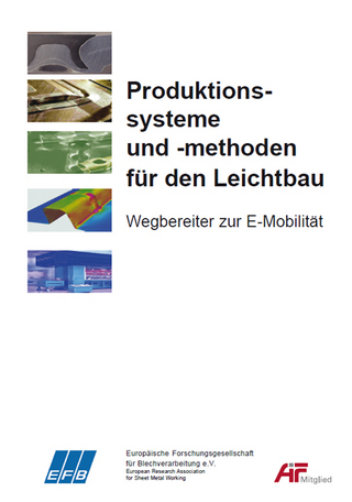 Produktionssysteme und -methoden für den Leichtbau – Wegbereiter zur E-Mobilität