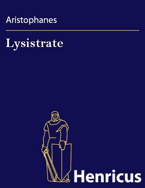 Lysistrate -  Aristophanes