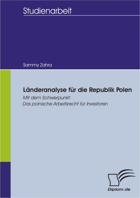 L&auml;nderanalyse f&uuml;r die Republik Polen -  Sammy Zahra