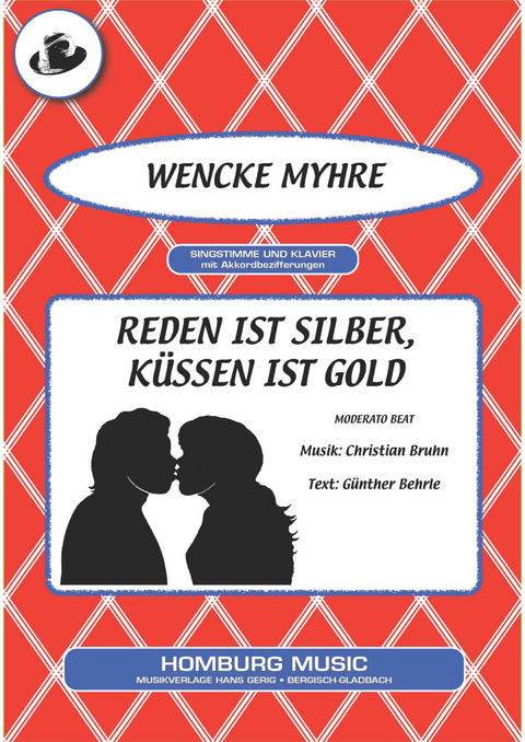 Reden ist Silber, K&uuml;ssen ist Gold - G&uuml;nther Behrle, Christian Bruhn, Wencke Myhre
