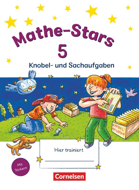 Mathe-Stars - Knobel- und Sachaufgaben - 5. Schuljahr - Birgit Krautloher, Ursula Kobr, Werner Hatt, Beatrix P&uuml;tz, Stefan Kobr
