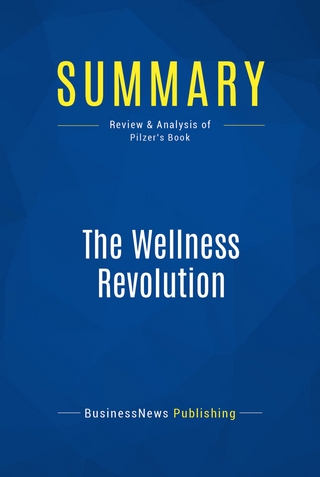Summary: The Wellness Revolution