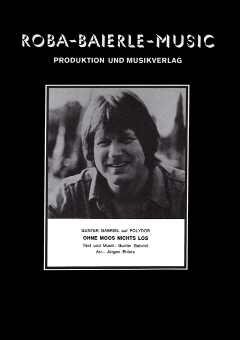Ohne Moos nichts los - Gunter Gabriel, J&uuml;rgen Ehlers