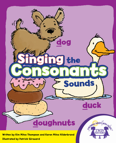 Singing The Consonant Sounds -  Karen Mitzo Hilderbrand,  Kim Mitzo Thompson