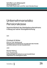 Unternehmensrisiko Pensionskasse - Christoph B. B&uuml;hler, Daniel H&auml;ring