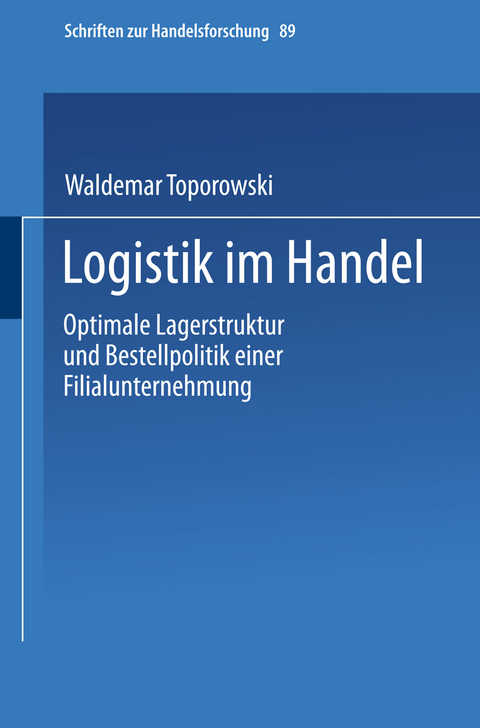 Logistik im Handel - Waldemar Toporowski