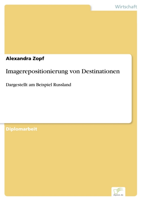 Imagerepositionierung von Destinationen -  Alexandra Zopf