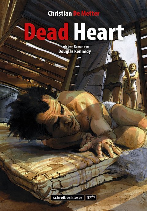 Dead Heart - Douglas Kennedy, Christian de Metter