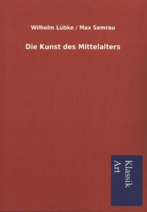 Die Kunst des Mittelalters
