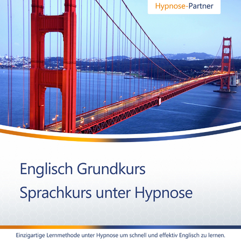 Englisch lernen unter Hypnose - Schnell und effektiv - Sprachkurs