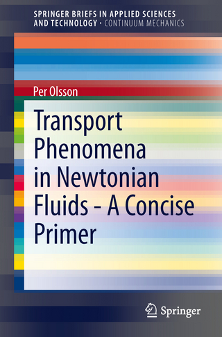 Transport Phenomena in Newtonian Fluids - A Concise Primer