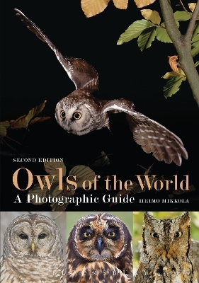 Owls of the World - A Photographic Guide - Heimo Mikkola