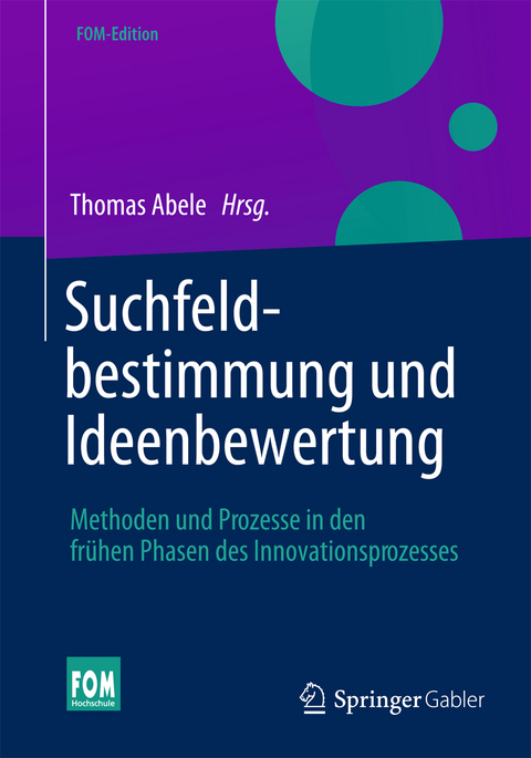 Suchfeldbestimmung und Ideenbewertung - 