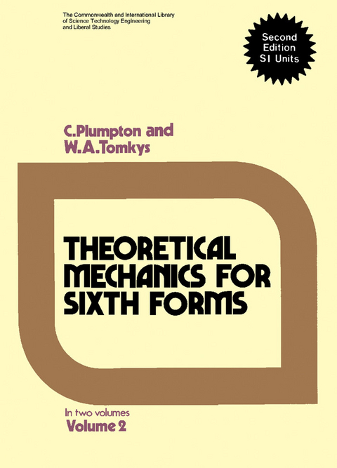 Theoretical Mechanics for Sixth Forms -  C. Plumpton,  W. A. Tomkys