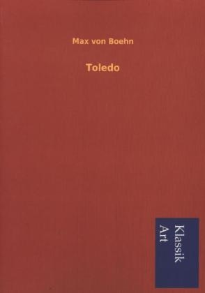 Toledo - Max Von Boehn