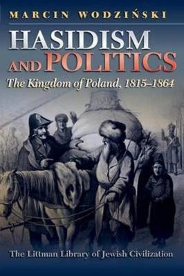 Hasidism and Politics - Marcin Wodziński
