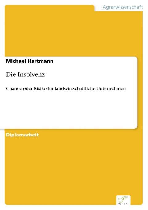 Die Insolvenz -  Michael Hartmann