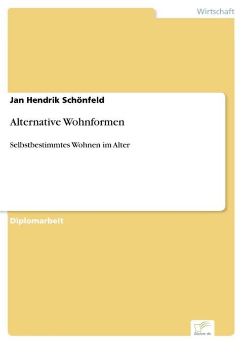 Alternative Wohnformen -  Jan Hendrik Sch&ouml;nfeld