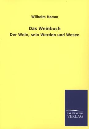 Das Weinbuch - Wilhelm Hamm
