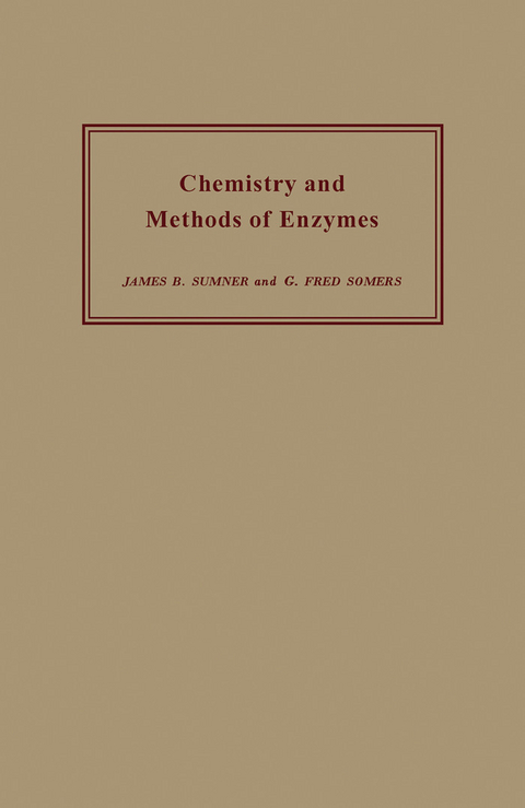 Chemistry and Methods of Enzymes -  G. Fred Somers,  James B. Sumner