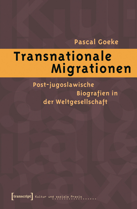 Transnationale Migrationen -  Pascal Goeke