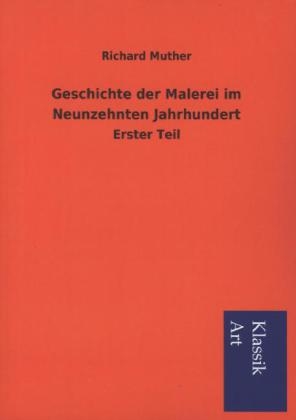 Geschichte der Malerei im Neunzehnten Jahrhundert
