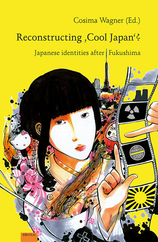 Reconstructing ,Cool Japan‘?