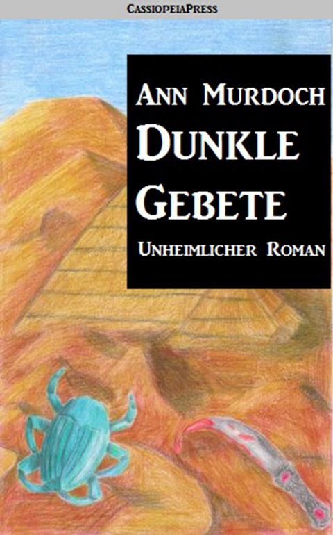 Dunkle Gebete: Romantic Thriller - Ann Murdoch