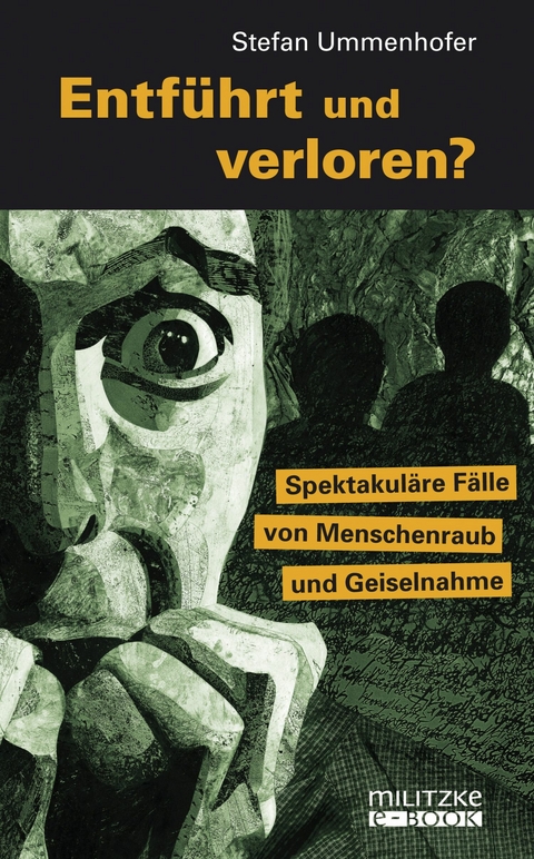 Entf&uuml;hrt und verloren? - Stefan Ummenhofer