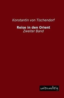 Reise in den Orient. Bd.2
