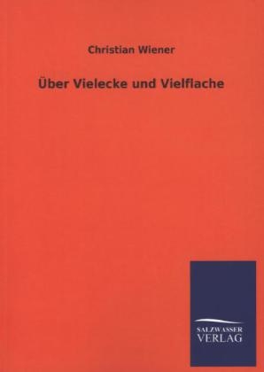 Über Vielecke und Vielflache