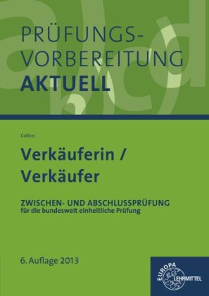 Pr&uuml;fungsvorbereitung aktuell Verk&auml;uferin/ Verk&auml;ufer - Gerhard Colbus