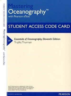 Mastering Oceanography with Pearson eText -- ValuePack Access Card -- for Essentials of Oceanography - Alan P. Trujillo, Harold V. Thurman