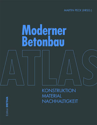 Atlas Moderner Betonbau - 