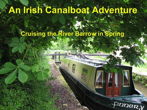 Irish Canalboat Adventure. -  Roger Hobart,  Sandi Hobart