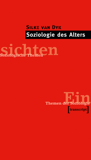 Soziologie des Alters - Silke van Dyk