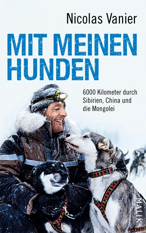 Mit meinen Hunden -  Nicolas Vanier