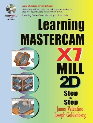 Learning Mastercam X7 Mill 2D Step by Step - James Valentino, Joseph Goldenberg