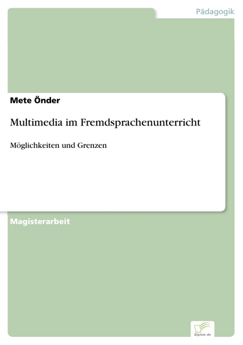 Multimedia im Fremdsprachenunterricht -  Mete &Ouml;nder