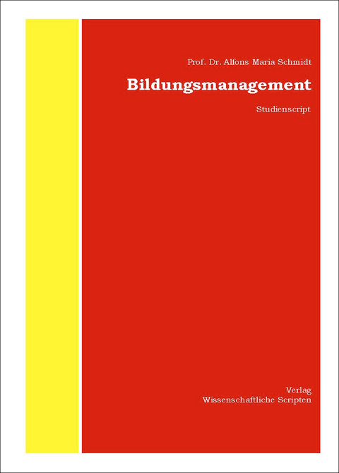 Bildungsmanagement - Alfons-Maria Schmidt