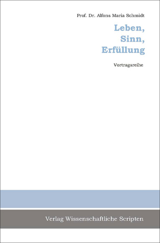 Leben, Sinn, Erfüllung