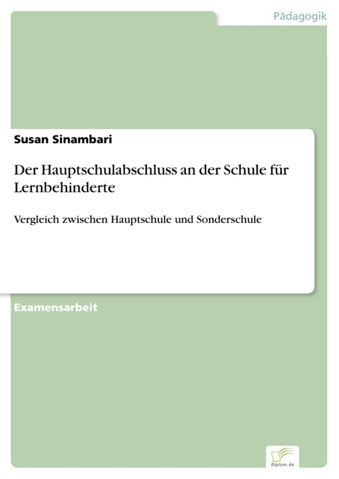 Der Hauptschulabschluss an der Schule f&uuml;r Lernbehinderte -  Susan Sinambari