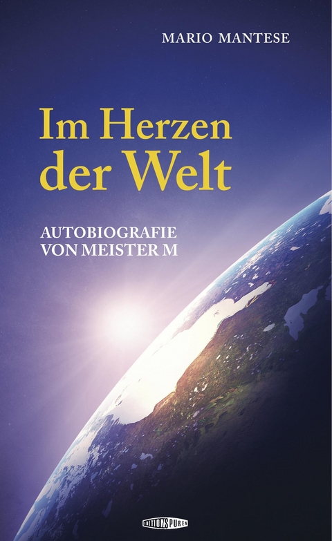 Im Herzen der Welt - Mario Mantese